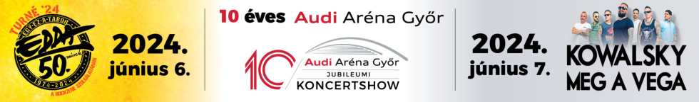 Audi Aréna Győr 10 éves születésnapi koncert